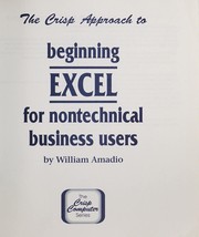 Front cover of The Crisp approach to beginning Excel for nontechnical business users by William Amadio