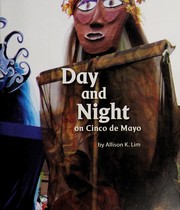 Front cover of Day and night on Cinco de Mayo by Allison K. Lim
