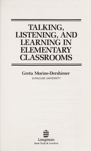 Front cover of Talking, listening, and learning in elementary classrooms by Greta Morine-Dershimer