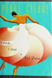 Front cover of I Wish I Had a Red Dress by Pearl Cleage