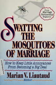 Front cover of Swatting the Mosquitoes of Marriage by Marian V. Liautaud