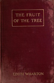 Front cover of The Fruit of the Tree by Edith Wharton