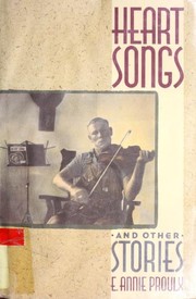 Front cover of Heart Songs by Annie Proulx