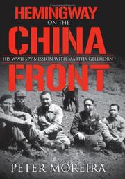 Front cover of Hemingway on the China Front by Peter Moreira