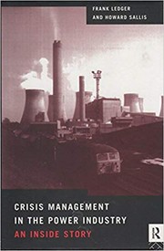 Front cover of Crisis management in the power industry by Frank Ledger
