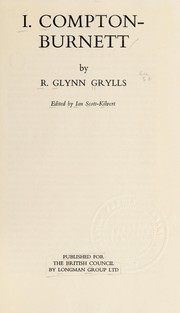 Cover of I. Compton-Burnett by R. Glynn Grylls