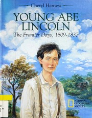 Cover of Young Abe Lincoln by Cheryl Harness