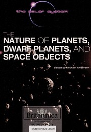 Cover of The nature of planets, dwarf planets, and space objects by Anderson, Michael