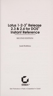 Front cover of Lotus 1-2-3, Release 2.3 & 2.4 for DOS instant reference by Judd Robbins