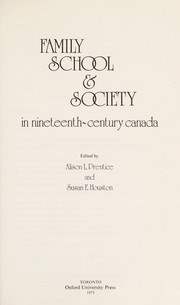 Cover of Family, school & society in nineteenth-century Canada by Alison L. Prentice