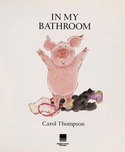 Cover of In my bathroom by Carol Thompson