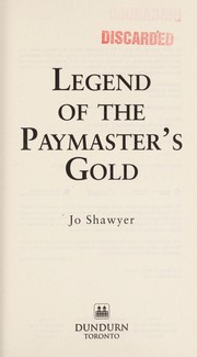 Front cover of Legend of the paymaster's gold by Jo Shawyer
