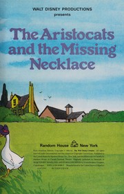 Front cover of Walt Disney Productions presents The aristocats and the missing necklace by Walt Disney Productions