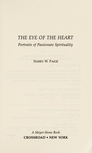 Cover of The eye of the heart by Harry W. Paige
