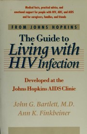 Front cover of The guide to living with HIV infection by John G. Bartlett