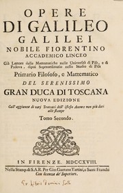 Front cover of Opere di Galileo Galilei. Nuova edizione coll'aggiunta di varj trattati dell'istesso autore non più dati alle stampe by Galileo Galilei