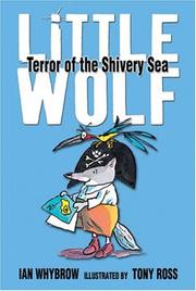 Front cover of Little Wolf, terror of the shivery sea by Ian Whybrow