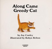 Front cover of Along came Greedy Cat by Joy Cowley