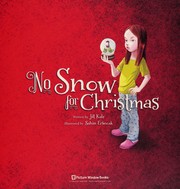 Cover of No snow for Christmas by Jill Kalz
