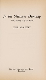 Cover of In the stillness dancing by Neil McKenty