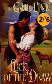 Front cover of Luck of the Draw by Gail Link