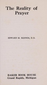 Front cover of Reality of Prayer by E.M. Bounds