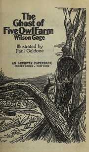 Front cover of Ghost of Five Owl Farm by Wilson Gage