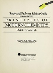 Cover of Study and problem solving guide to accompany Principles of modern chemistry, Oxtoby/Nachtrieb by Wade A Freeman