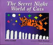 Front cover of The secret night world of cats by Helen Landalf