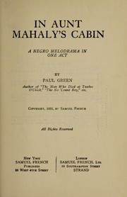 Cover of In Aunt Mahaly's cabin by Green, Paul