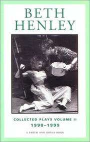 Front cover of Beth Henley Collected Plays Volume II by Beth Henley