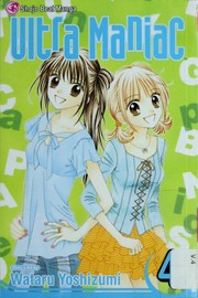 Front cover of Ultra Maniac. by Wataru Yoshizumi