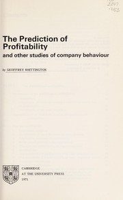 Front cover of The prediction of profitability and other studies of company behaviour by Geoffrey Whittington