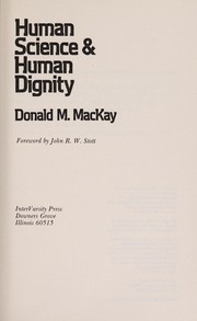 Front cover of Human science and human dignity by Donald MacCrimmon MacKay