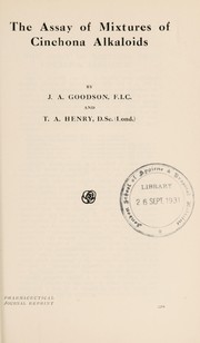 Front cover of The assay of mixtures of cinchona alkaloids by John Augustus Goodson