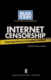 Front cover of Internet censorship by Christine Zuchora-Walske