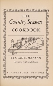 Front cover of The country seasons cookbook by Gladys Manyan