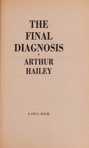 Cover of Final Diagnosis, The by Arthur Hailey