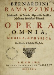 Front cover of Opera omnia, medica, & physica by Bernardino Ramazzini