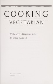 Cover of Cooking vegetarian by Vesanto Melina