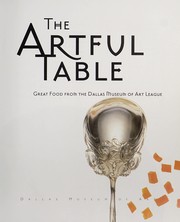 Front cover of The Artful Table by Dallas Museum of Art League