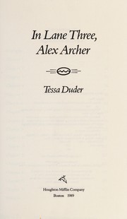 Cover of In lane three, Alex Archer by Tessa Duder