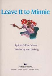 Cover of Leave It to Minnie by Rita Golden Gelman