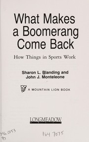 Front cover of What makes a boomerang come back by Sharon L. Blanding
