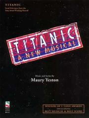 Front cover of Titanic by Music and Lyrics by Maury Yeston