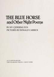 Front cover of The blue horse, and other night poems by Siv Cedering