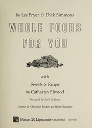 Front cover of Whole foods for you by Lee Fryer