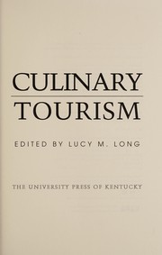 Cover of Culinary tourism by Lucy M. Long