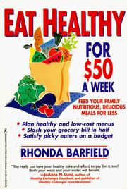 Front cover of Eat healthy for $50 a week by Rhonda Barfield