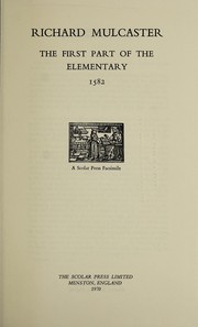 Front cover of The first part of the Elementary, 1582 by Richard Mulcaster